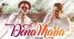 Dona Maria – Thiago Brava (feat Jorge)